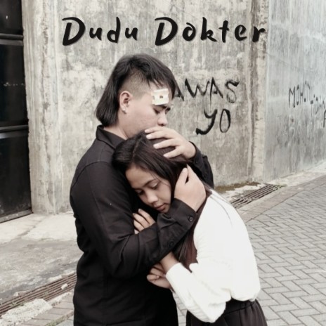 Dudu Dokter ft. Ocy Astrea | Boomplay Music