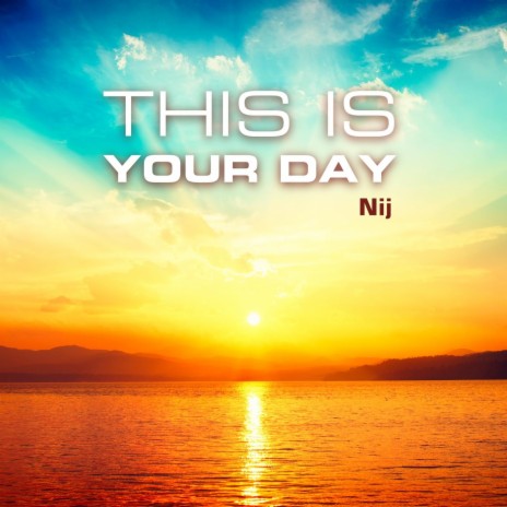 This Is Your Day | Boomplay Music