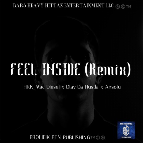 Feel Inside (Remix) ft. Dtay da Hustla & Ansolu | Boomplay Music
