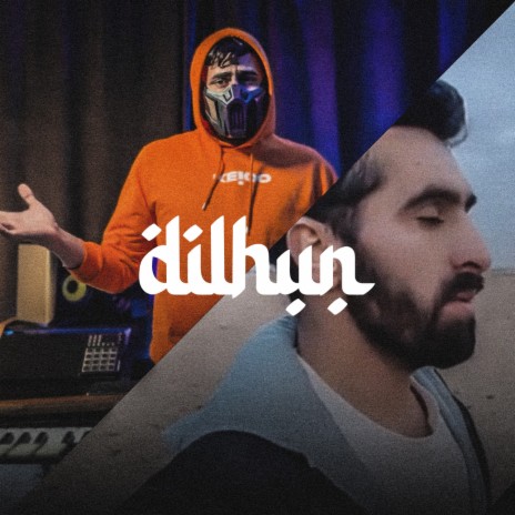 Dilhun | Boomplay Music