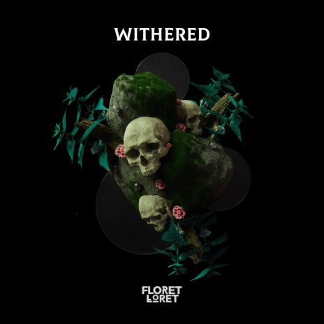 Withered | Boomplay Music