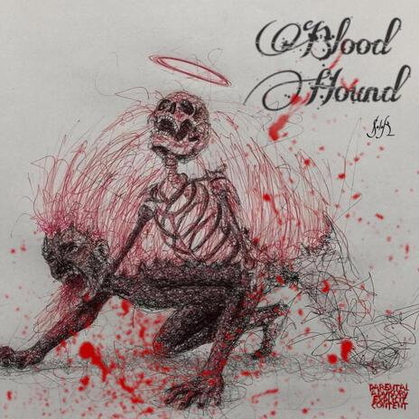 BLOODHOUND | Boomplay Music