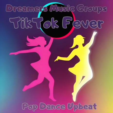 TikTok Fever | Boomplay Music