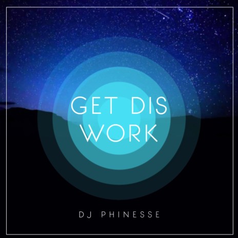 Get Dis Work! | Boomplay Music