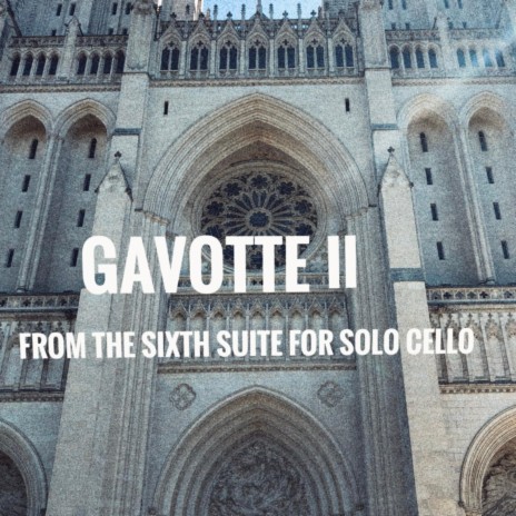 Gavotte ll, from the Sixth suite for Solo Cello (cello duet)