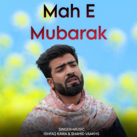 Mah E Mubarak ft. shahid vaakhs | Boomplay Music