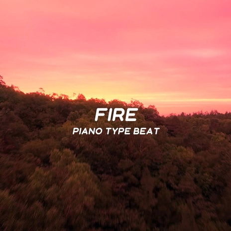 Fire | Boomplay Music