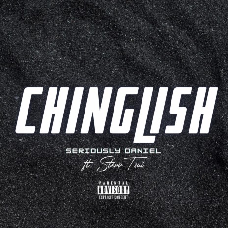 CHINGLISH ft. Stevv Tsui | Boomplay Music