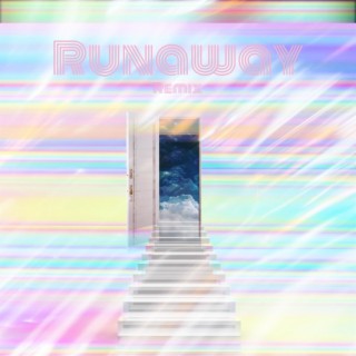 Runaway (Energised Version)