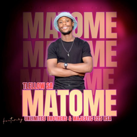 Matome ft. Unlimited brothers & Majestic 325 RSA | Boomplay Music