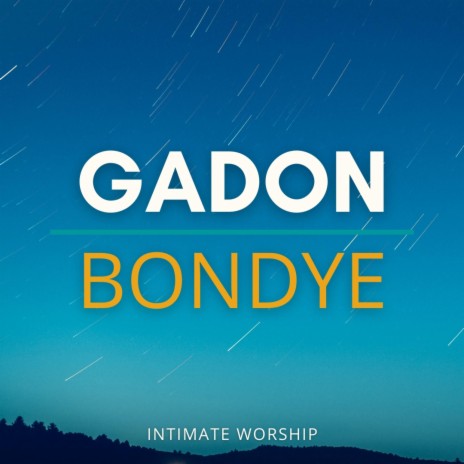Gadon Bondye | Boomplay Music