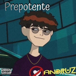 Prepotente