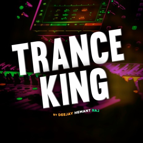Trance King | Boomplay Music