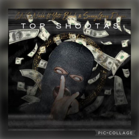 Top Shootas ft. Yeti Black & Sunnygang Dreque | Boomplay Music