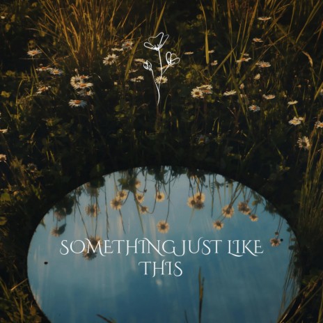 Something Just Like This (LOFI) ft. Swattrex | Boomplay Music