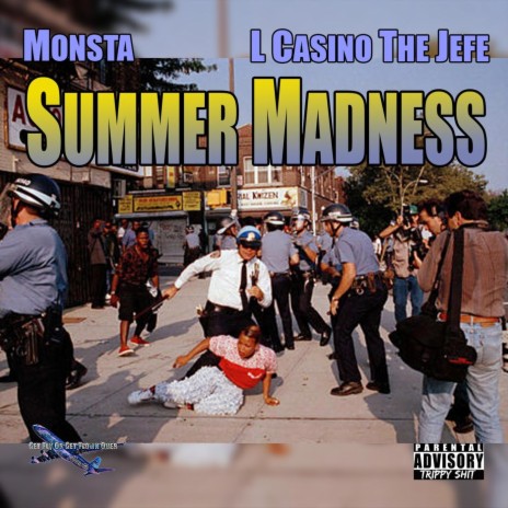 Summer Madness (feat. L.Casino the Jefe) | Boomplay Music