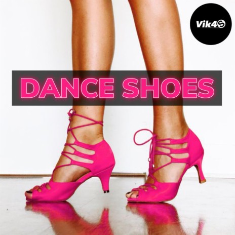 Dance Shoes | Boomplay Music