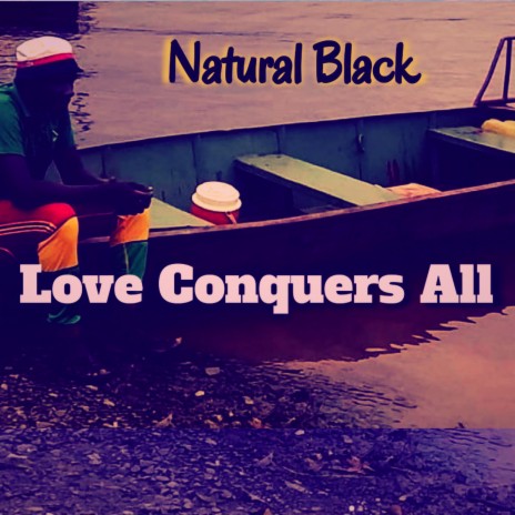 Love Conquers All | Boomplay Music