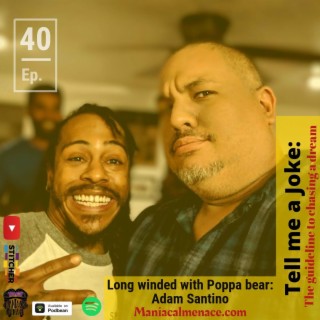 ep. 40 long winded with poppa bear: Adam Santino