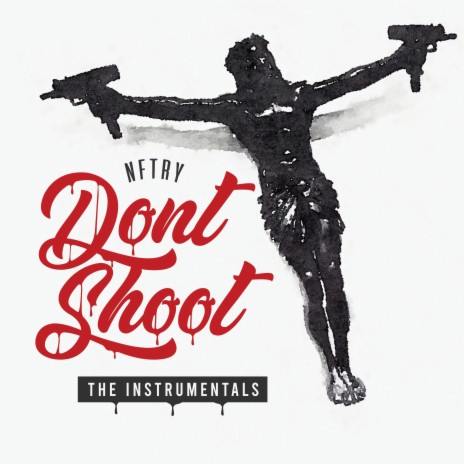 Don't shoot (Instrumental) | Boomplay Music