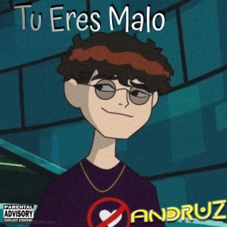 Tu Eres Malo