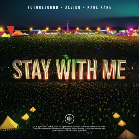 Stay With Me ft. ALVIDO & KARL KANE | Boomplay Music