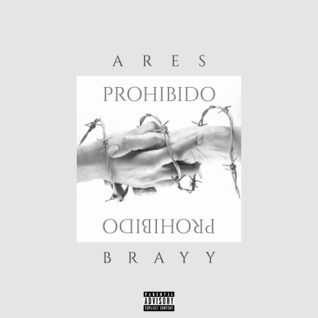 Prohibido ft. Brayy | Boomplay Music