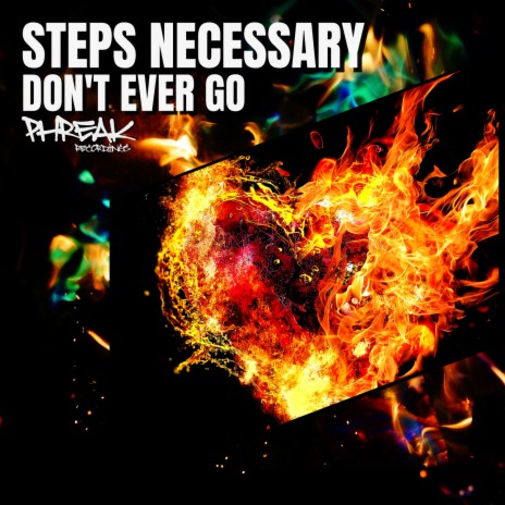 Don't Ever Go | Boomplay Music