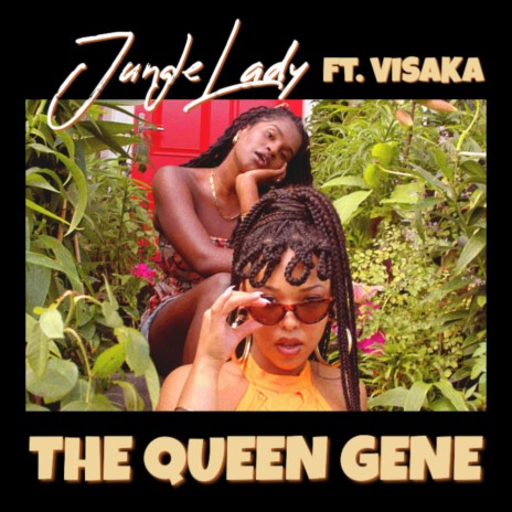 The Queen Gene ft. Visaka | Boomplay Music