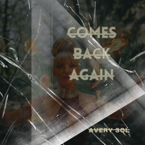 Comes Back Again | Boomplay Music