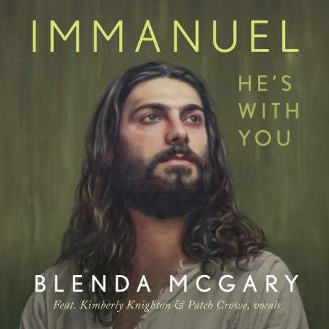 Immanuel - He's with You ft. Kimberly Knighton & Patch Crowe | Boomplay Music