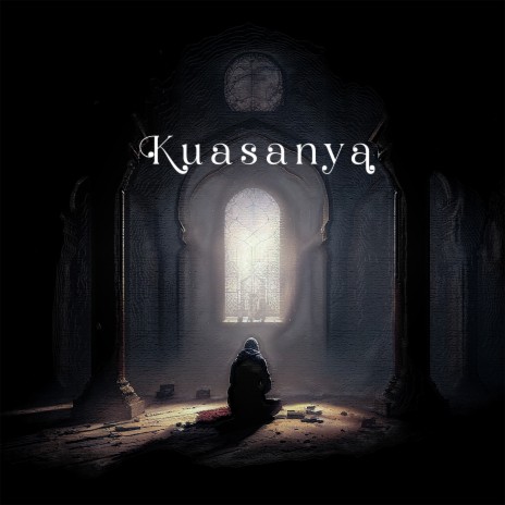 Kuasanya ft. after night | Boomplay Music