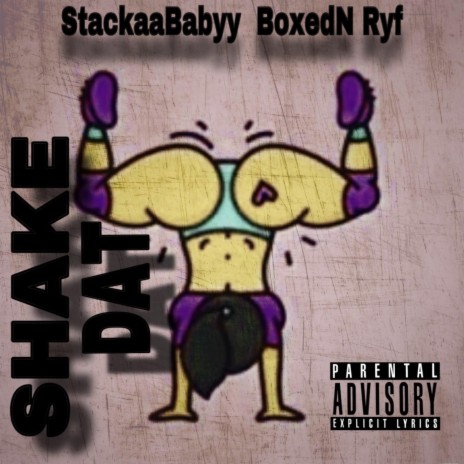 Shake Dat Azz ft. BoxedN Ryf | Boomplay Music