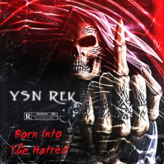 Born Into The Hatred