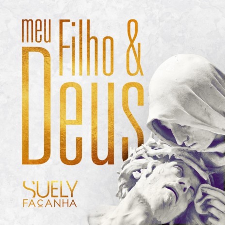 Meu Filho e Deus | Boomplay Music