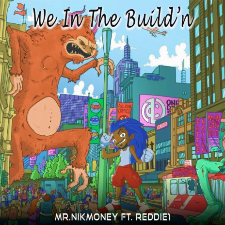 We In The Build'n ft. Reddie1 | Boomplay Music