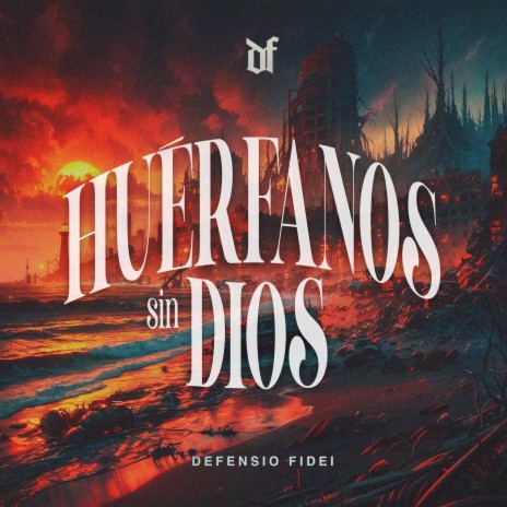 Huérfanos sin Dios | Boomplay Music