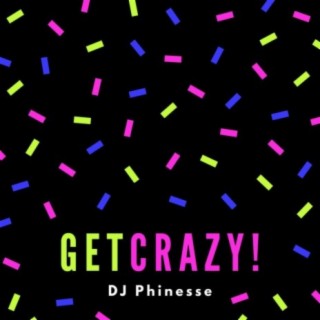 Get Crazy (Baltimore Club)