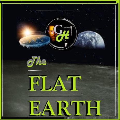 The Flat Earth | Boomplay Music