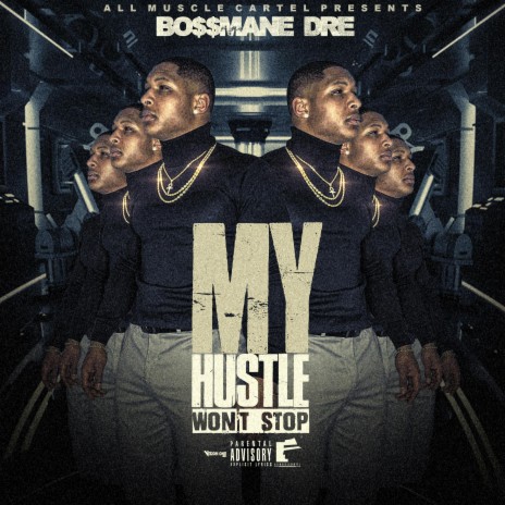 My Hustle Won't Stop | Boomplay Music