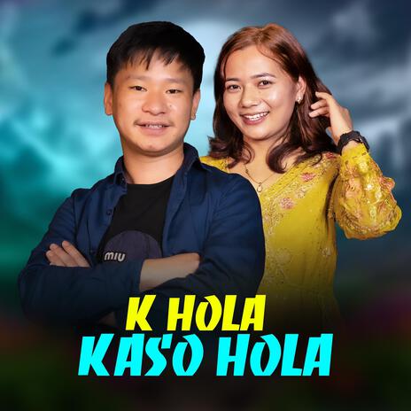 Ke Hola Kaso Hola | Shail Limbu | Rabina Angdembe | Boomplay Music