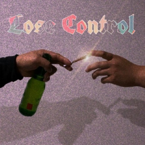 Lose Control | Boomplay Music