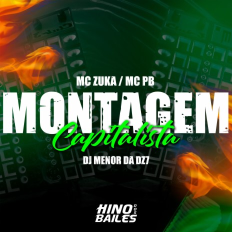 Montagem Capitalista ft. DJ Menor da Dz7 & MC PB | Boomplay Music