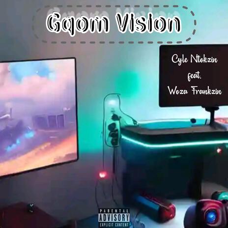 Gqom Vision ft. Woza Frankzin