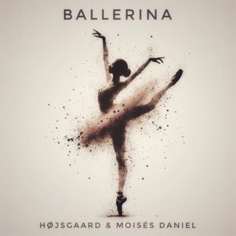 Ballerina ft. Moises Daniel | Boomplay Music