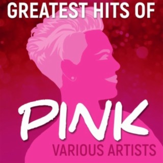 Greatest Hits of Pink