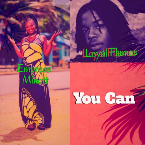 You Can (Special Version) ft. Loyal Flames | Boomplay Music