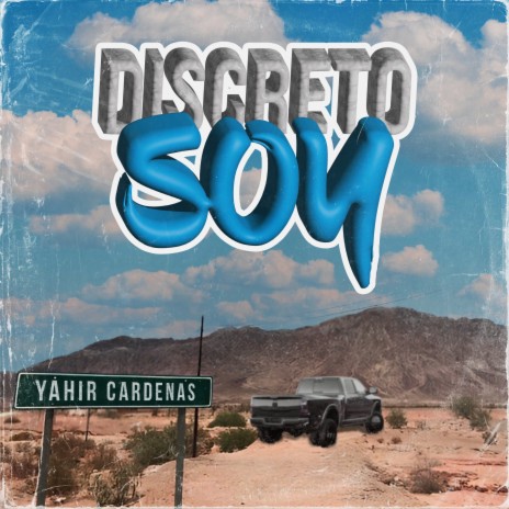 Discreto Soy | Boomplay Music