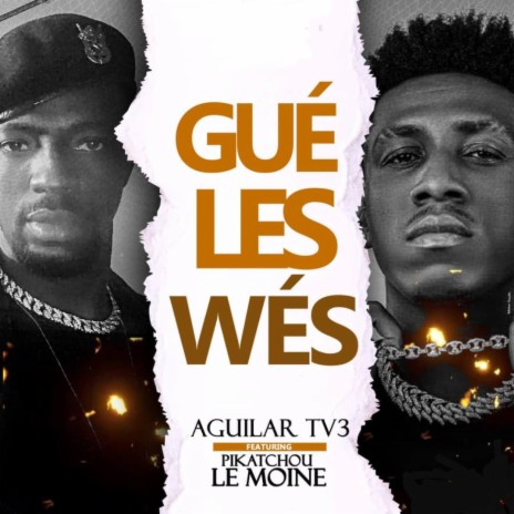 Gué les wés (feat. PIKATCHOU LE MOINE)