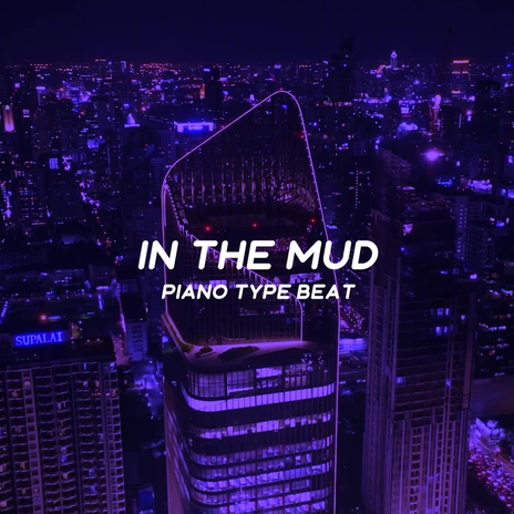 In the mud | Boomplay Music